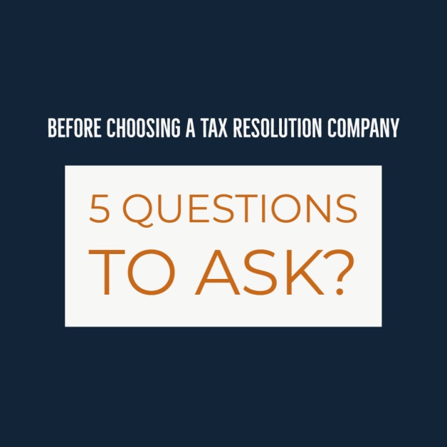 How to Choose a Tax Resolution Company